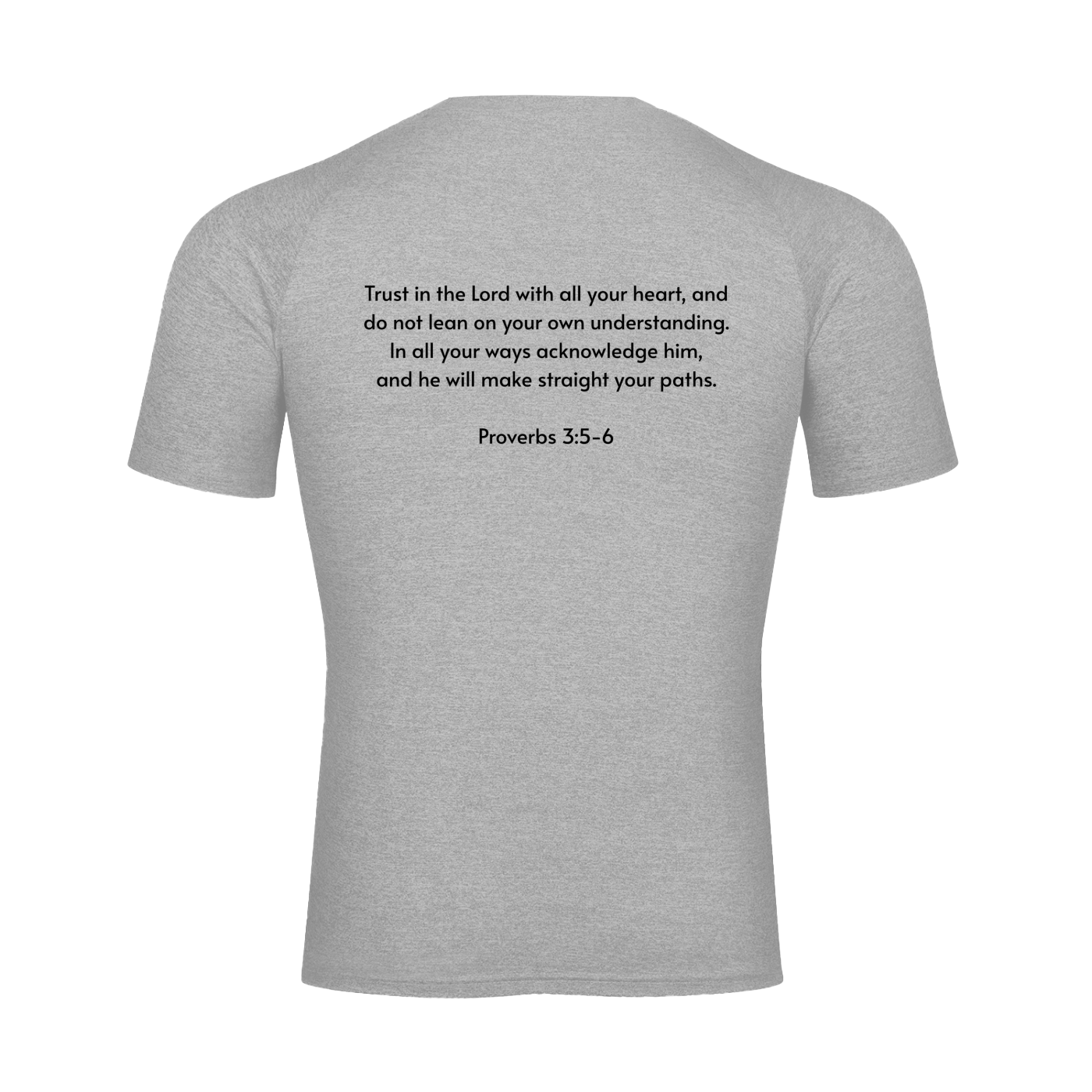 Performance T-shirt | Proverbs 3:5-6