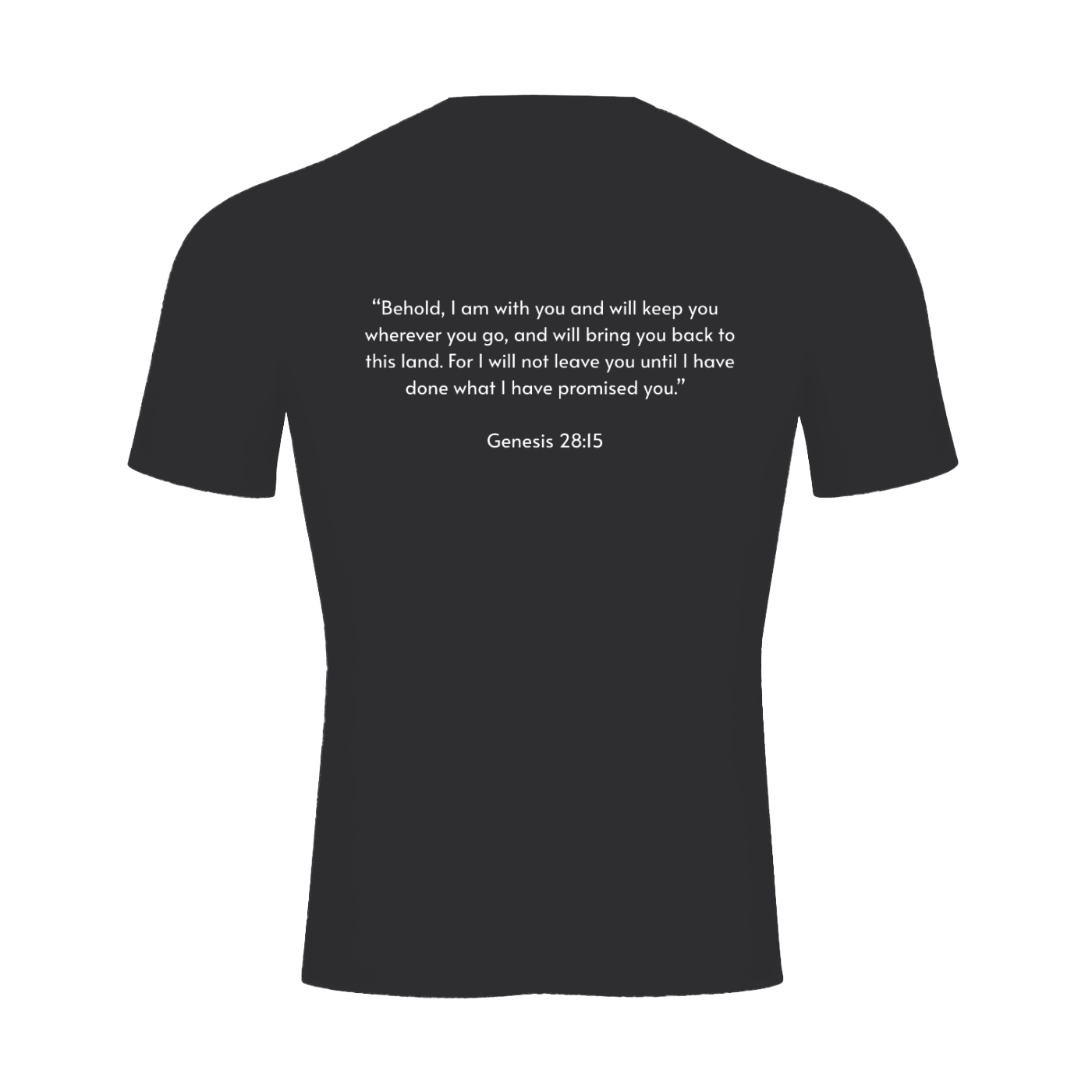Performance T-shirt | Genesis 28:15